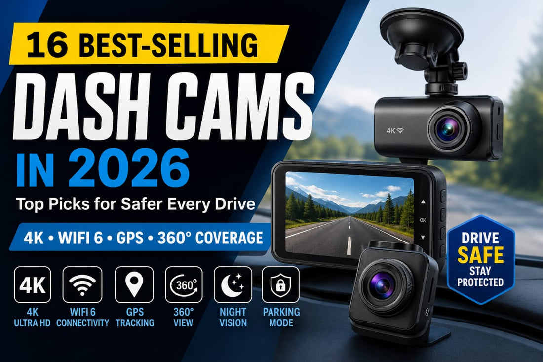 16 Best-Selling Dash Cams on Amazon in 2026: Which One Is Right for You?
